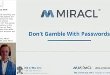 Robert Griffin, MIRACL: Don’t Gamble With Passwords!