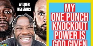 Deontay Wilder: Fighting Helenius, his come-up, knowing his special punching power